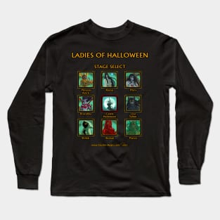 Ladies Of Halloween - Stage Select Long Sleeve T-Shirt